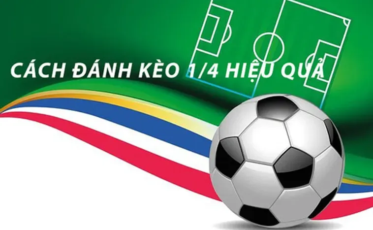 Chiến Thuật Đánh Kèo Chấp 0.25 Giúp Bạn Làm Chủ Mọi Trận Đấu Đỉnh Cao